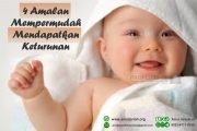 4 Amalan Mempermudah Mendapatkan Keturunan