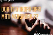 Doa Terhindar Dari Mati Mendadak ??