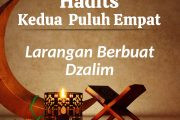 Hadits : Larangan Berbuat Dzalim