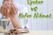 Khutbah Jumat - Syukur vs Kufur Nikmat