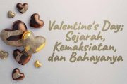 Khutbah Jumat - Valentine's Day; Sejarah, Kemaksiatan, dan Bahayanya