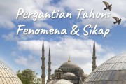 Khutbah Jumat - Pergantian Tahun: Fenomena & Sikap