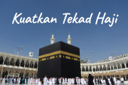 Khutbah Jumat - Kuatkan Tekad Haji
