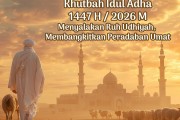 Khutbah Idul Adha 1447 H/ 2026 M
