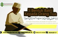 5 Bentuk Berbakti Kepada Orang Tua
