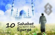 10 Sahabat yang Dijamin Masuk Syurga