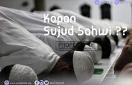 Kapan Sujud Sahwi ??