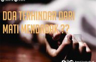 Doa Terhindar Dari Mati Mendadak ??