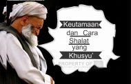 Keutamaan dan Cara Shalat yang Khusyu'