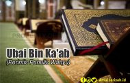 Ubai Bin Ka'ab; Perintis Penulis Wahyu