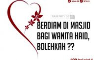 Berdiam Di Masjid Bagi Wanita Haid, Bolehkah ??
