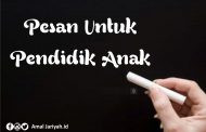 Pesan Untuk Pendidik Anak