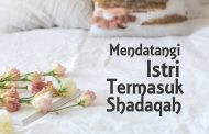 Mendatangi Istri Termasuk Shadaqah