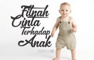 Fitrah Cinta Terhadap Anak