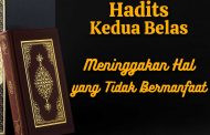Hadits: Meninggalkan Hal yang Tidak Bermanfaat