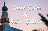Khutbah Jumat - Salaf Saleh & Bulan Syakban