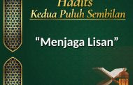 Hadits : Menjaga Lisan