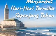 Khutbah Jumat - Menyambut Hari-Hari Termulia Sepanjang Tahun