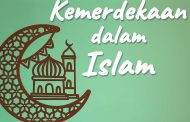 Khutbah Jumat - Kemerdekaan dalam Islam