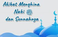 Khutbah Jumat - Akibat Menghina Nabi ﷺ dan Sunnahnya