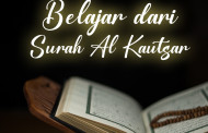 Khutbah Jumat - Belajar dari Surah Al Kautsar
