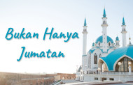 Khutbah Jumat - Bukan Hanya Jumatan