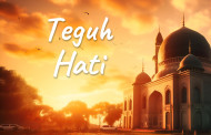 Khutbah Jumat - Teguh Hati