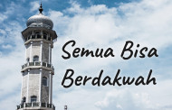 Khutbah Jumat - Semua Bisa Berdakwah