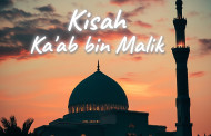 Khutbah Jumat - Kisah Ka'ab bin Malik