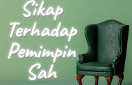 Khutbah Jumat - Sikap Terhadap Pemimpin Sah