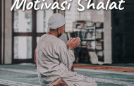 Khutbah Jumat - Motivasi Shalat