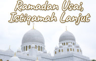 Khutbah Jumat - Ramadan Usai, Istiqamah Lanjut