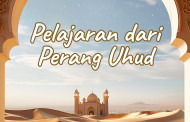 Khutbah Jumat - Pelajaran dari Perang Uhud