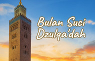 Khutbah Jumat - Bulan Suci Dzulqa'dah