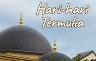 Khutbah Jumat - Hari-hari Termulia