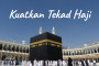Khutbah Jumat - Kuatkan Tekad Haji