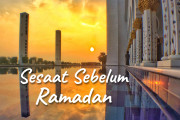 Khutbah Jumat - Sesaat Sebelum Ramadan