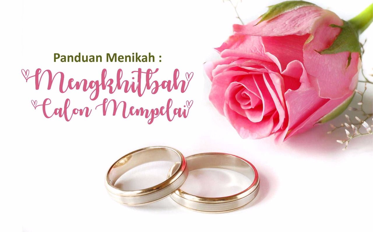 Mengkhitbah Calon Mempelai