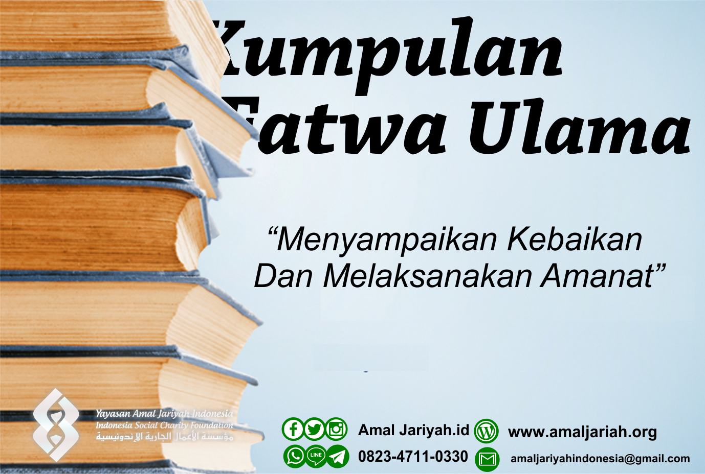 Menyampaikan Kebaikan Dan Melaksanakan Amanat