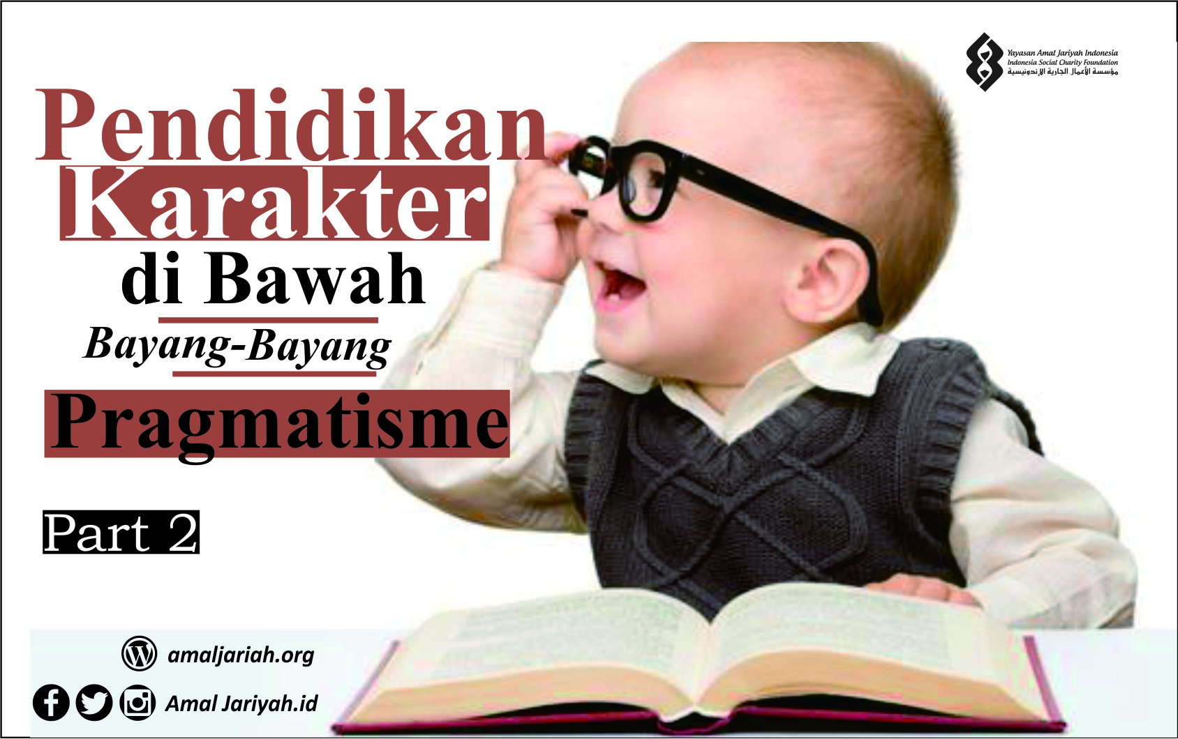 Pendidikan Karakter Di Bawah Bayang-Bayang Pragmatisme - 2