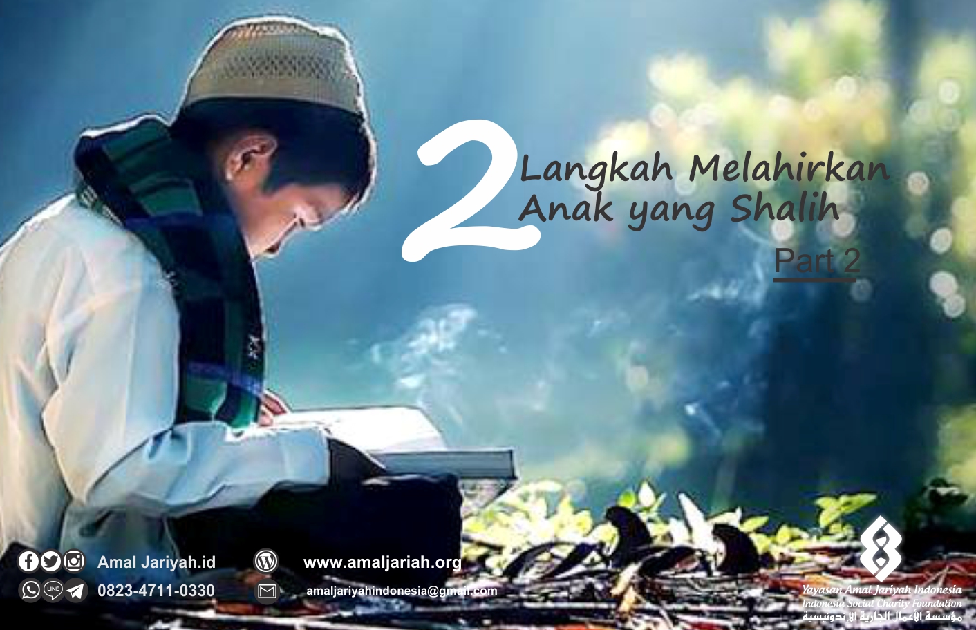 2 Langkah Melahirkan Anak yang Shalih – part 2