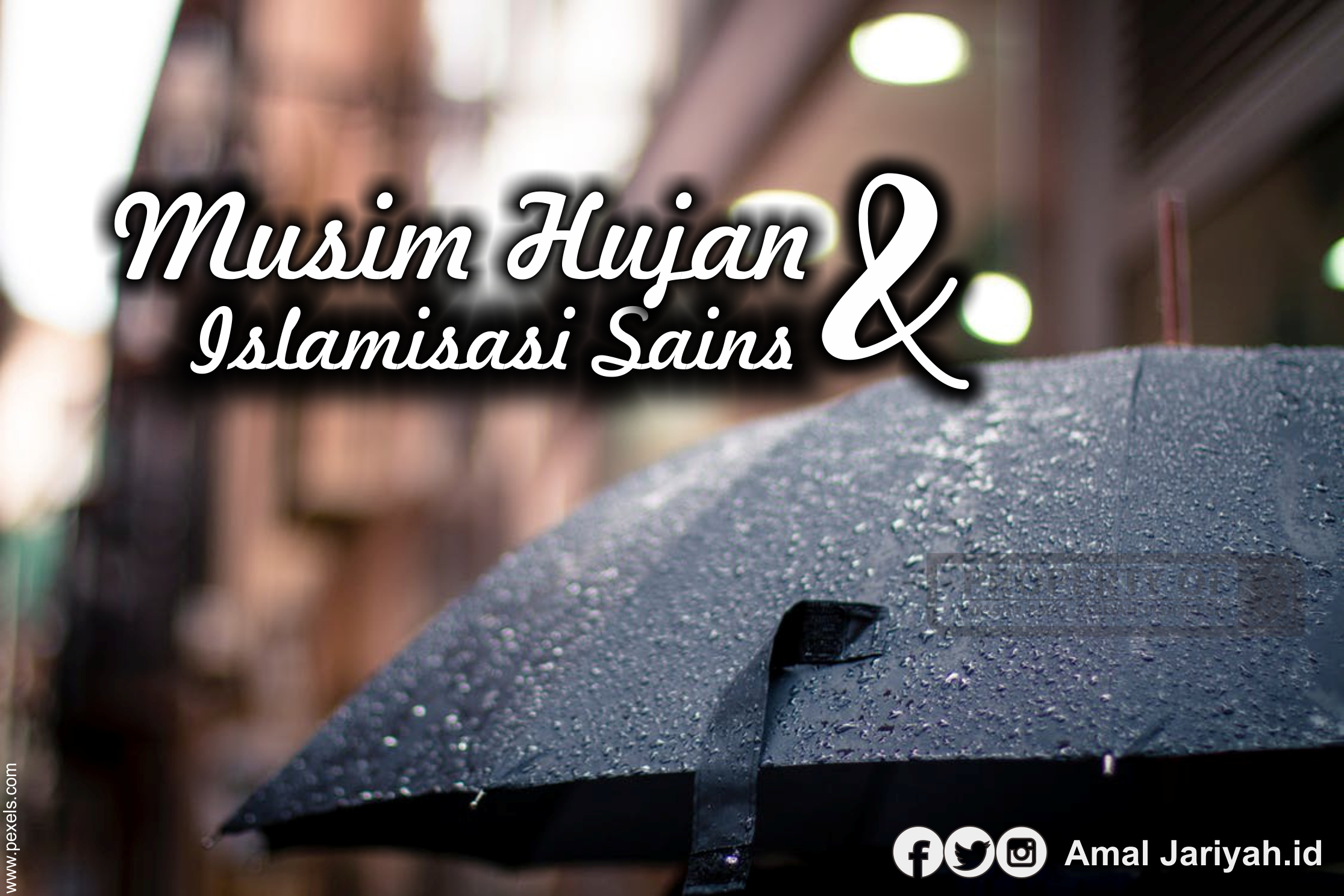 Musim Hujan dan Islamisasi Sains