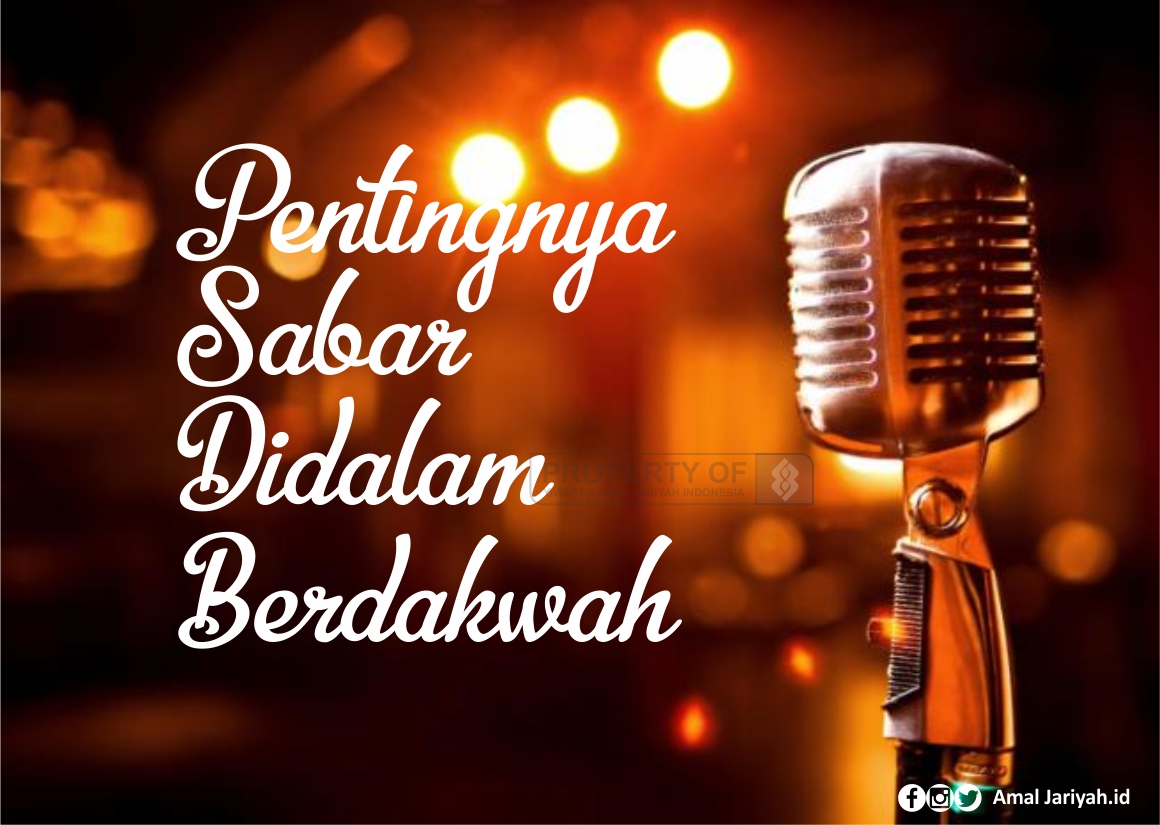 Pentingnya Sabar Didalam Berdakwah