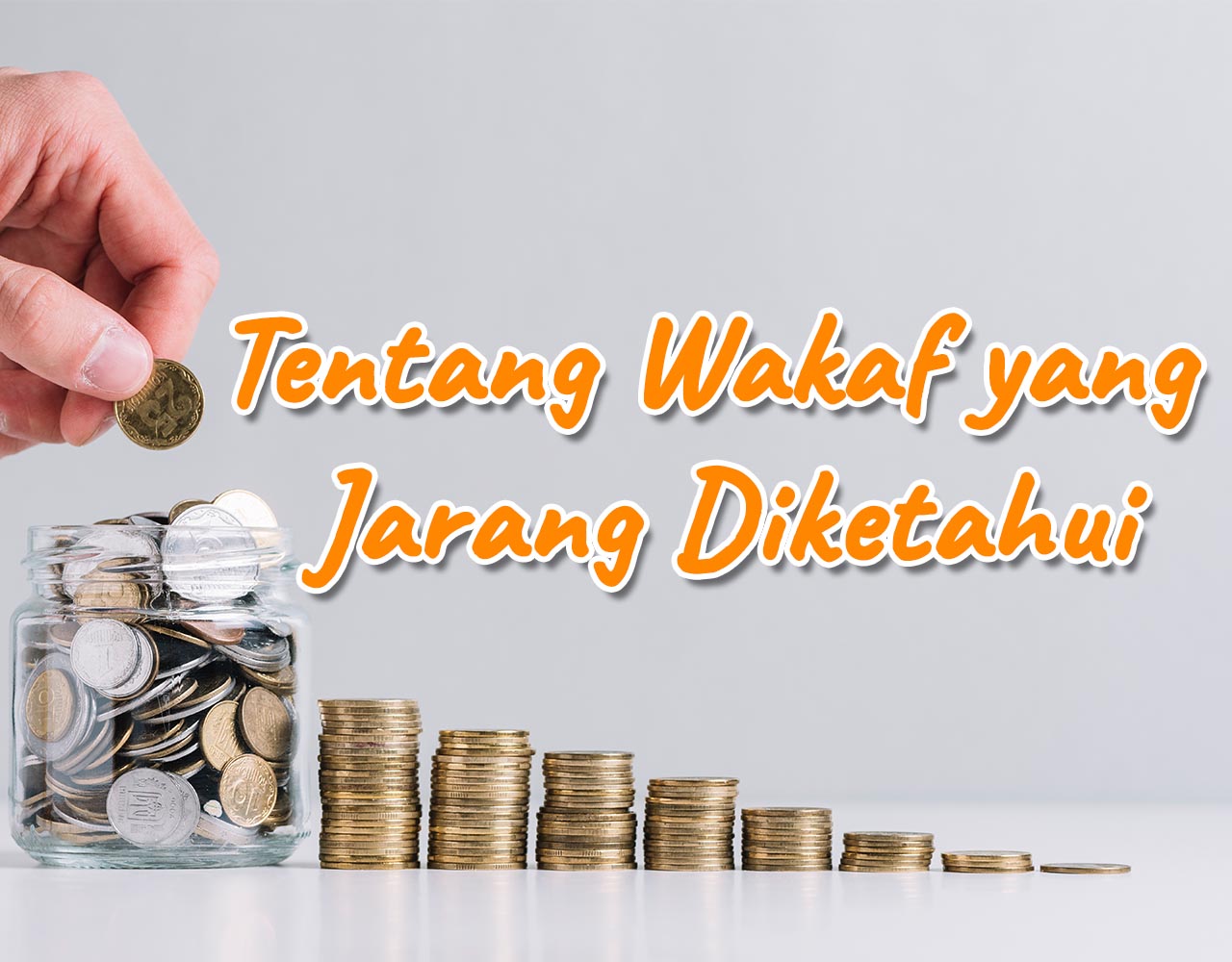 Khutbah Jumat - Tentang Wakaf yang Jarang Diketahui