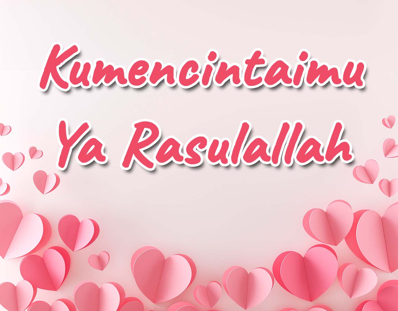 Khutbah Jumat - Kumencintaimu Ya Rasulallah