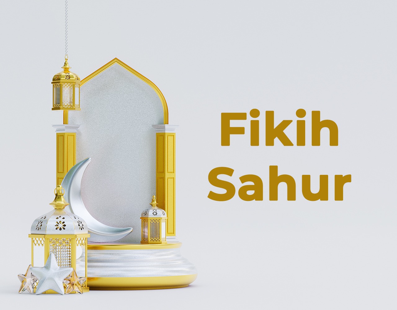 Khutbah Jumat - Fikih Sahur