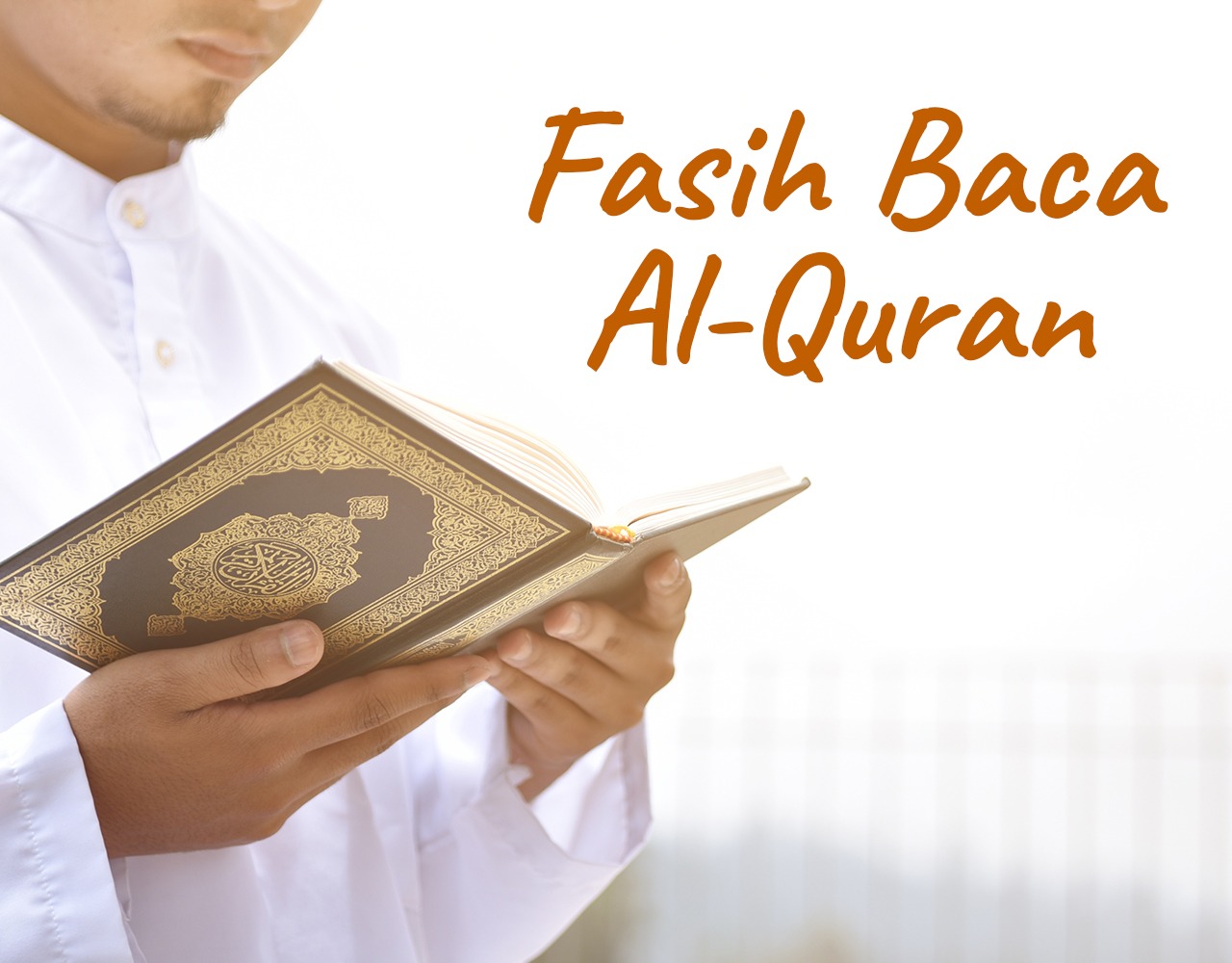 Khutbah Jumat - Fasih Baca Al-Quran