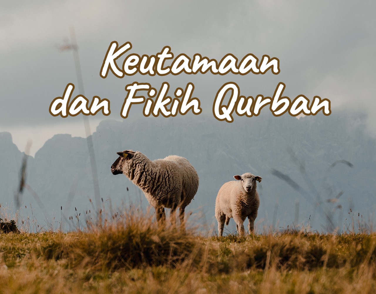 Khutbah Jumat - Keutamaan dan Fikih Qurban